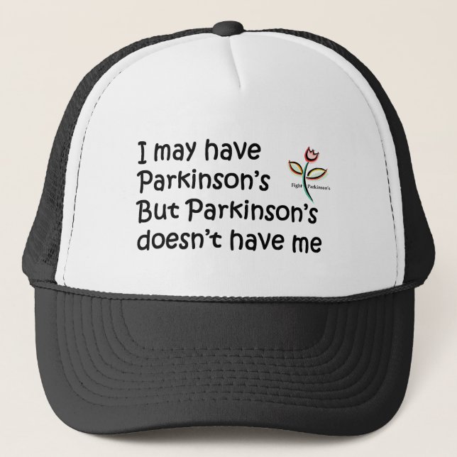 parkinson's doesn't have me trucker hat (Front)