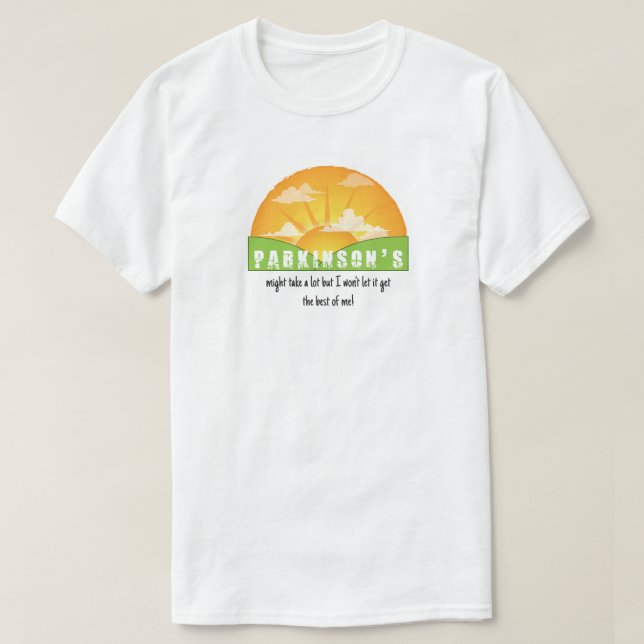 Parkinson's Might Take A Lot T-Shirt (Design Front)