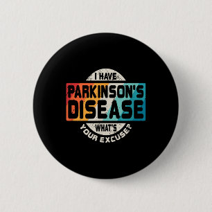 Parkinsons T Shirt Disease Awareness Survivor Gift 6 Cm Round Badge