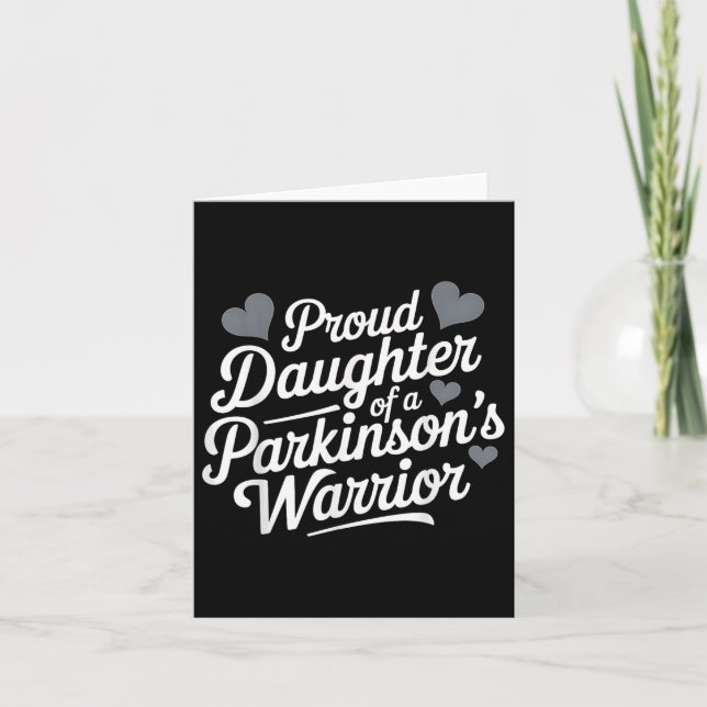Parkinsons Warrior Proud Daughter Support Card (Front)