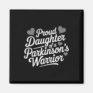 Parkinsons Warrior Proud Daughter Support Magnet