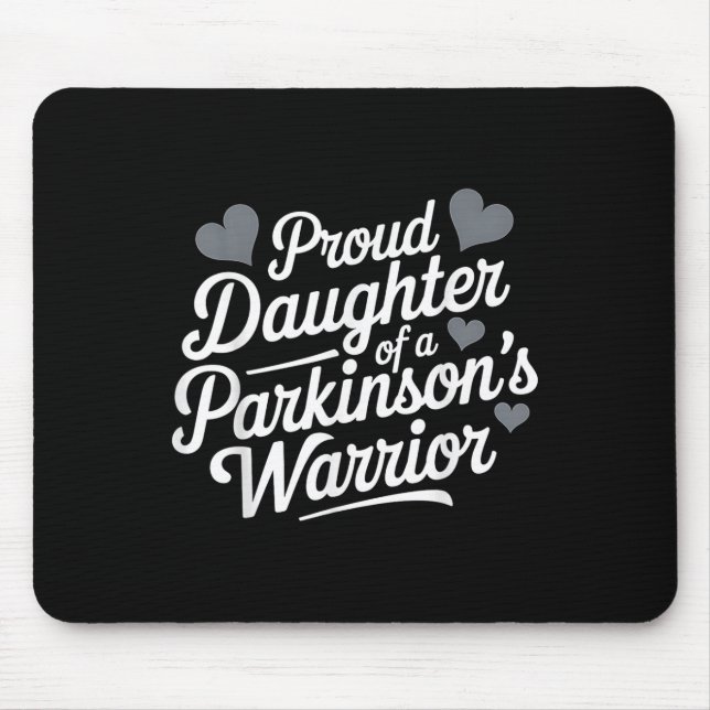 Parkinsons Warrior Proud Daughter Support Mouse Pad (Front)