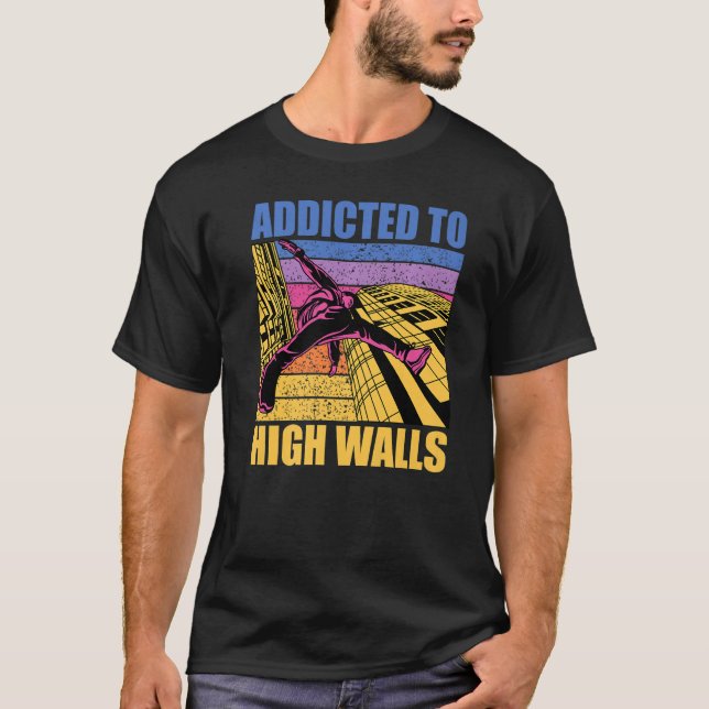 Parkour additcted to high walls funny saying Premi T-Shirt (Front)
