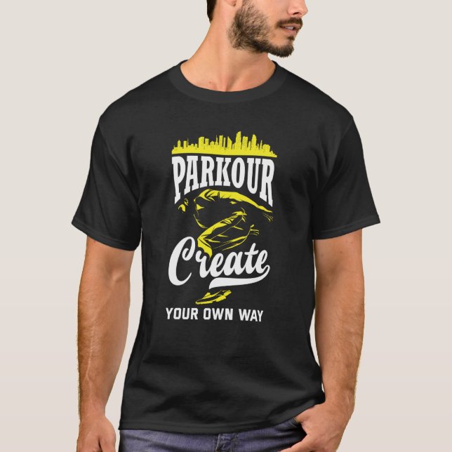 Parkour Create Your Own Way Parkour T-Shirt (Front)