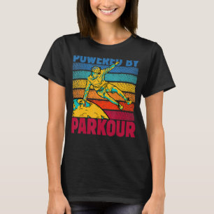 Parkour extreme Powered by parkour runner funny sa T-Shirt