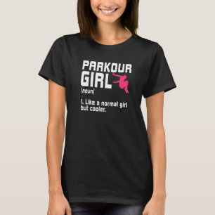 Parkour Girl Traceurs Urban Obstacle Freerunner T-Shirt