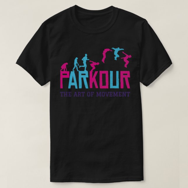 Parkour The Art Of Movement 1 T-Shirt (Design Front)