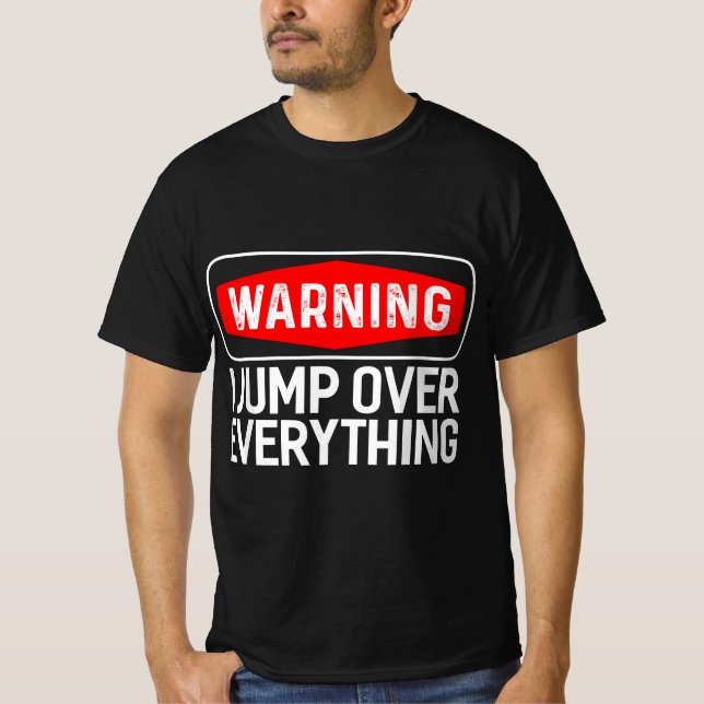 Parkour Warning I Jump Over Everything Free Runnin T-Shirt (Front)