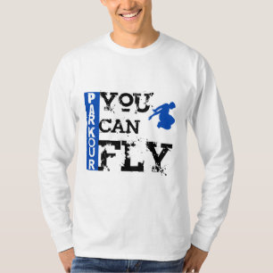 Parkour - You Can Fly T-Shirt