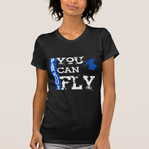 Parkour - You Can Fly T-Shirt