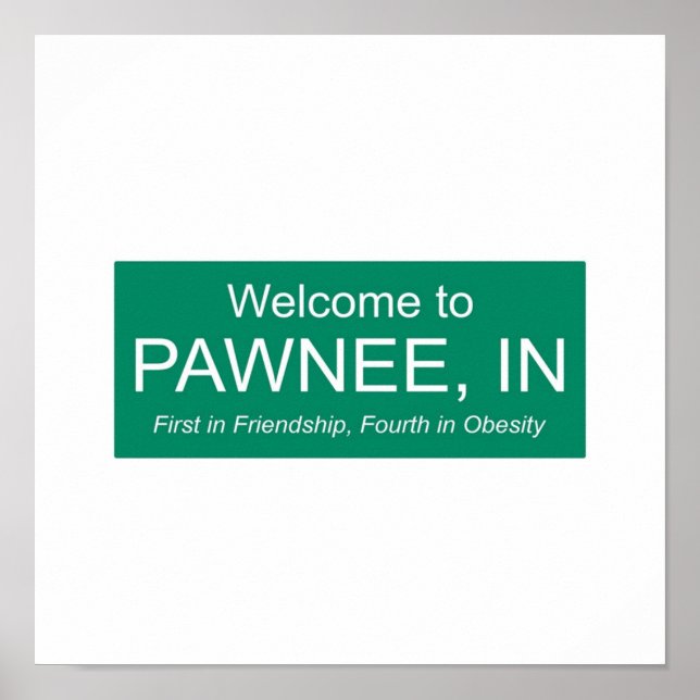 parks and rec welcome to pawnee poster (Front)