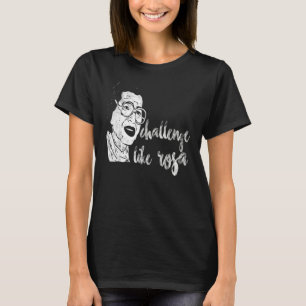 Parks Quotes Rosa Inspirational Black History Mont T-Shirt