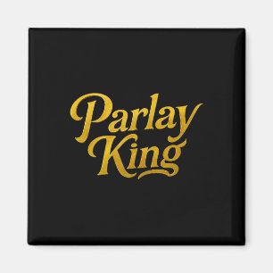 Parlay King Sports Footbyll Betting Gambling Lover Magnet