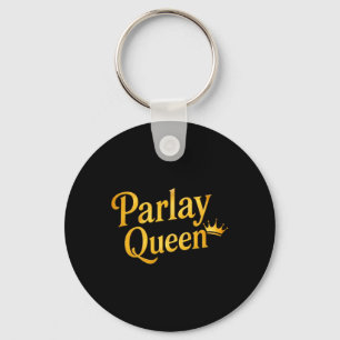 Parlay Queen Sports Betting Funny Gambler Gambling Key Ring