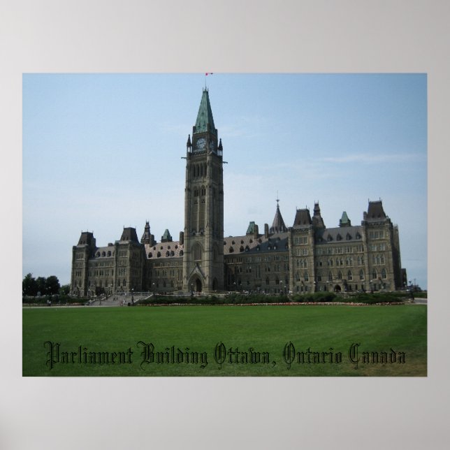 Parliament Building Ottawa, Ontario Canada Poster (Front)