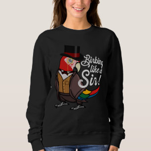Parrot Birbing Like A Sir I Scarlet Macaw Sweatshirt