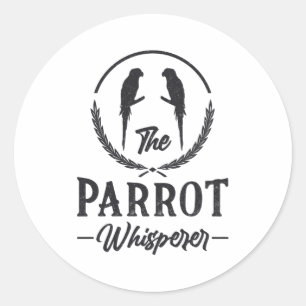 Parrot Bird Parrot Whisperer Animal Ara Parrots Classic Round Sticker
