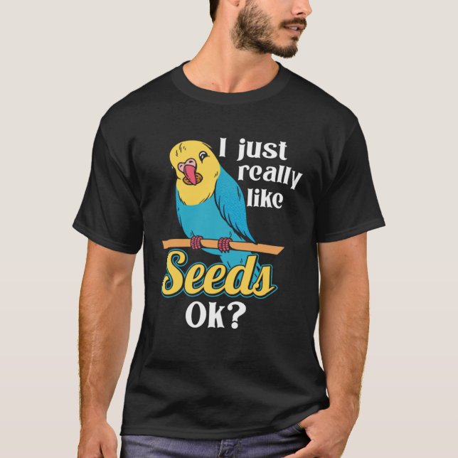 Parrot Cockatiel Wildlife Bird Seed Pet Food Parro T-Shirt (Front)