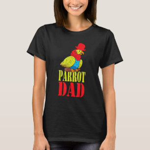 Parrot Dad Budgie Colorful Cute Bird Meme T-Shirt