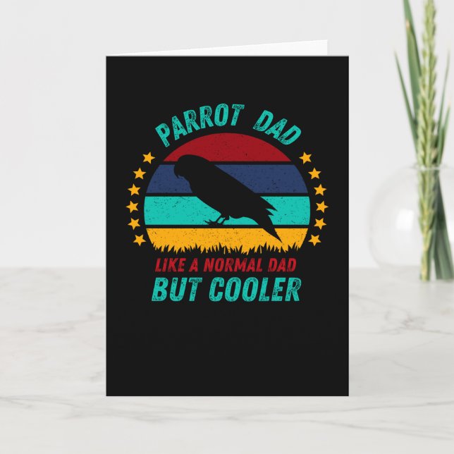 Parrot Dad  - Cool Bird Father Gift Card (Front)