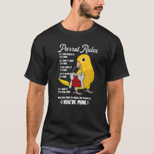 Parrot House Rules It's Mine I Golden Conure Premi T-Shirt