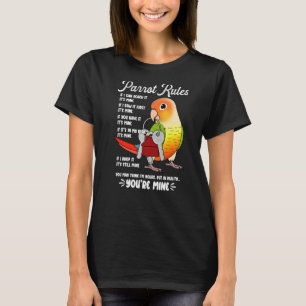Parrot House Rules It's Mine I Green Cheek Pineapp T-Shirt