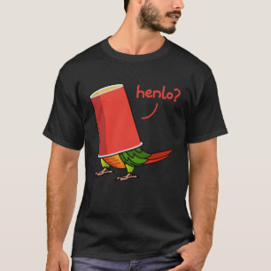 Parrot In A Cup Henlo I Yellow sided Green Cheek T-Shirt