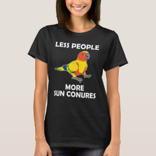 Parrot Less People Sun Conure T-Shirt