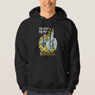 Parrot Mom Parrot Talking Birds Hoodie