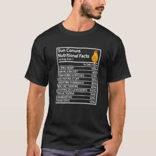 Parrot Nutritional Facts I Sun Conure T-Shirt