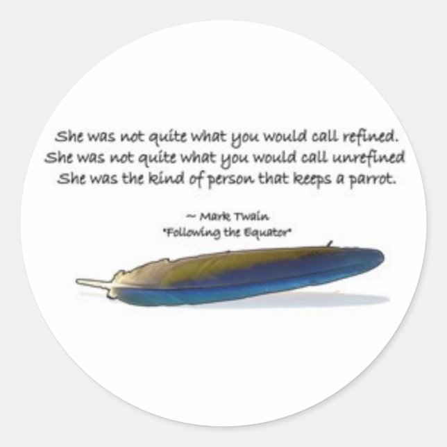 Parrot Quote Classic Round Sticker (Front)