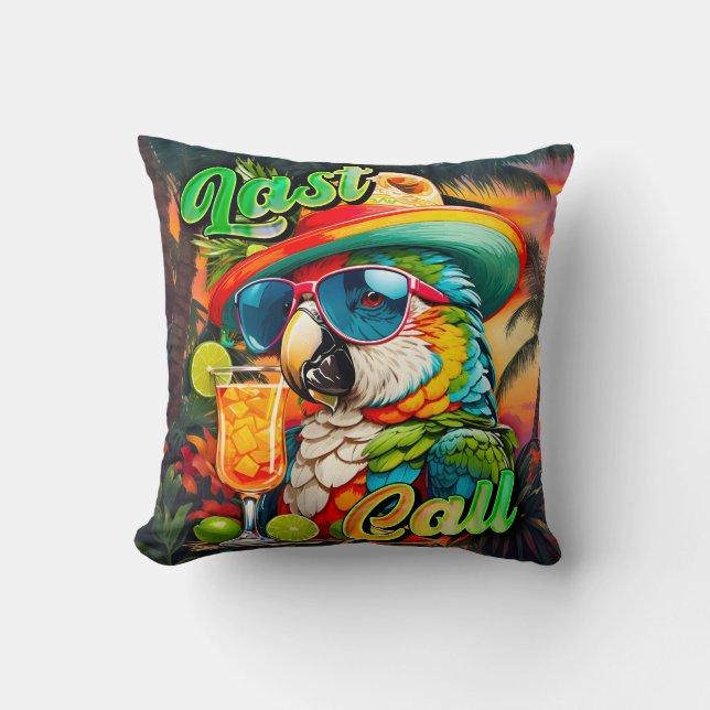 Parrot Sunset Last Call for Drinks Cushion (Front)