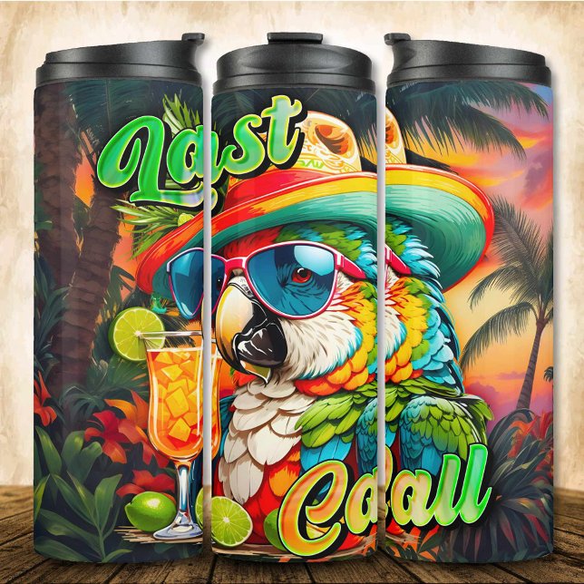 Parrot Sunset Last Call for Drinks Thermal Tumbler (Creator Uploaded)