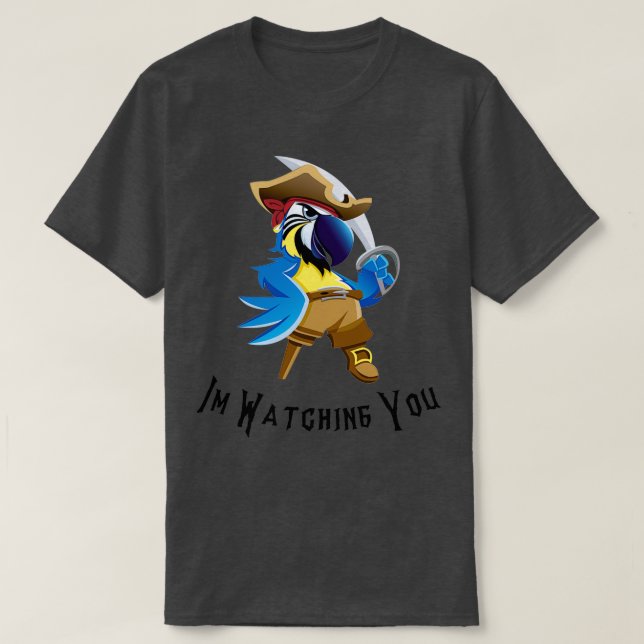 Parrot Watching You pirate parrot T-Shirt (Design Front)