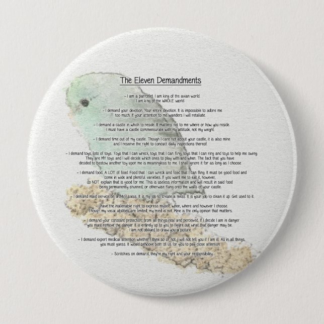 Parrotlets' Eleven Demandments 10 Cm Round Badge (Front)