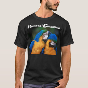 Parrots of the Caribbean Shirt