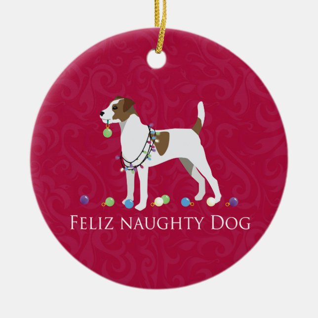 Parson Russell Terrier Feliz Naughty Dog Christmas Ceramic Ornament (Front)