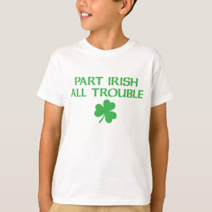 part irish all trouble T-Shirt