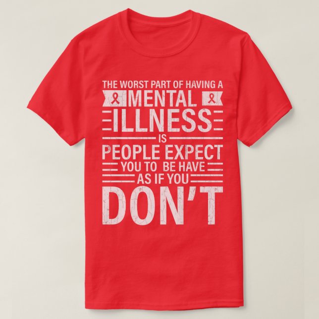 Part Of Mental Illness Health Awareness Therapist  T-Shirt (Design Front)