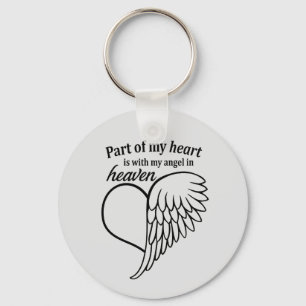 Part Of My Heart Is With My Angel In Heaven Key Ring