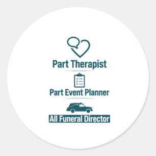 Part Therapist Event Planner Funeral Sticker