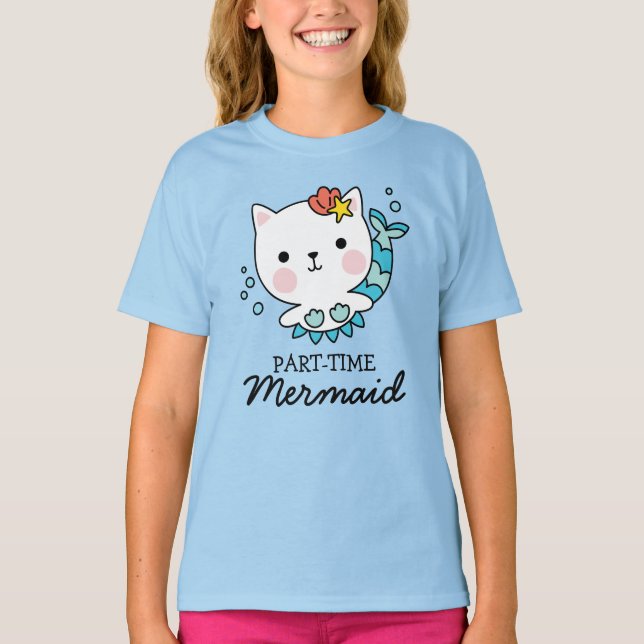 Part-Time Mermaid | Cat Mermaid Funny Kid T-Shirt (Front)