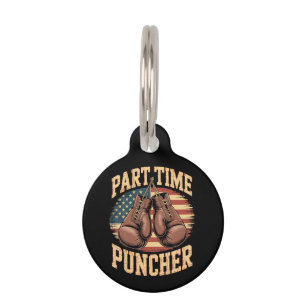 Part Time Puncher Boxing Gloves Pet Tag
