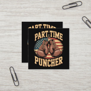 Part Time Puncher Boxing Gloves Square Business Card