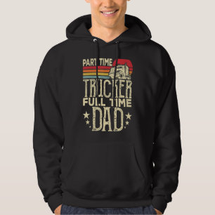 Part Time Trucker Full Time Dad Vintage Trucker Fa Hoodie