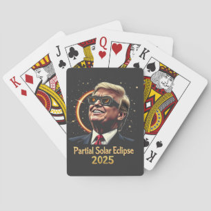 Partial Solar Eclipse 2025 Astronomy Trump  Playing Cards