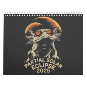 Partial Solar Eclipse 2025 Axolotl Ammph Calendar