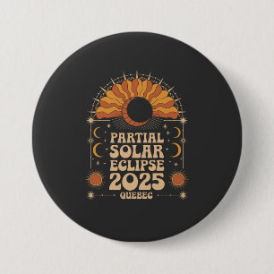 Partial Solar Eclipse 2025 Quebec Canada 7.5 Cm Round Badge