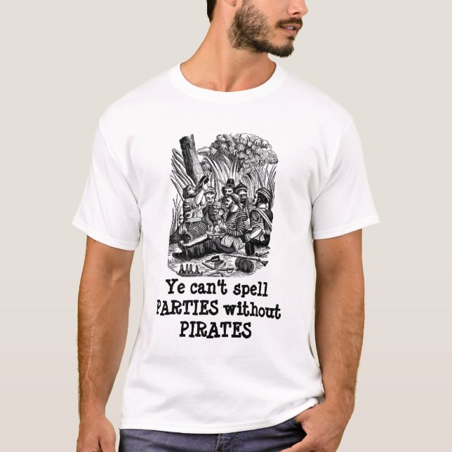 Parties Without Pirates T-Shirt (Front)