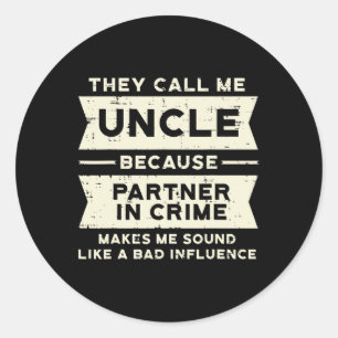 Partner In Crime Bad Influence Funny Fathers Day M Classic Round Sticker